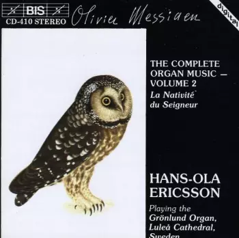 The Complete Organ Music, Volume 2 - La Nativité Du Seigneur