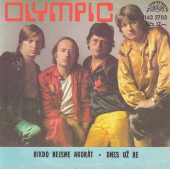 Album Olympic: Nikdo Nejsme Akorát ● Dnes Už Ne