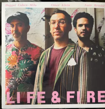 Life & Fire