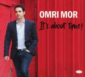 CD Omri Mor: It's about time