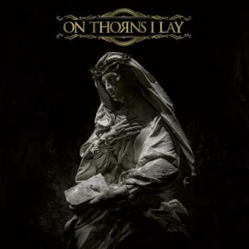 CD On Thorns I Lay: On Thorns I Lay (digipak)