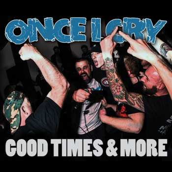 CD Once I Cry: Good Times & More LTD | NUM