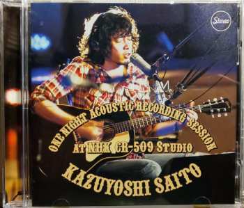 CD Kazuyoshi Saito: One Night Acoustic Recording Session at NHK CR-509 Studio