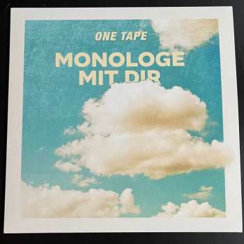 LP One Tape: Monologe mit Dir LTD