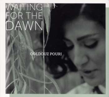 Album Ooldouz Pouri: Waiting For The Dawn
