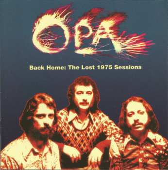 CD Opa: Back Home: The Lost 1975 Sessions
