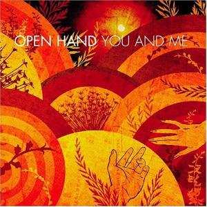 CD Open Hand: You And Me