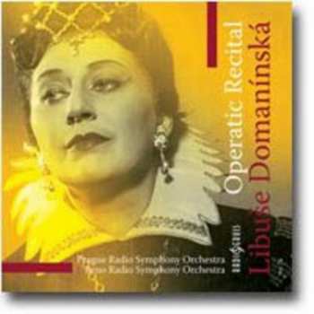 Album Libuše Domanínská: Operní recitál