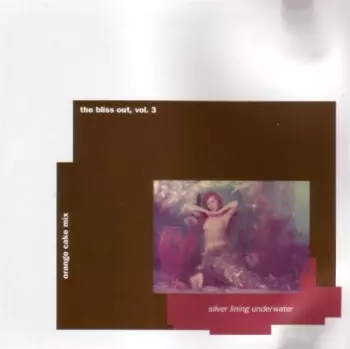 Silver Lining Underwater (The Bliss Out, Vol. 3)