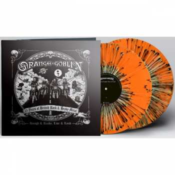 2LP Orange Goblin: Rough & Ready, Live & Loud CLR | LTD