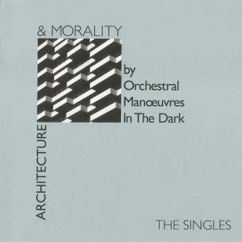 CD Orchestral Manoeuvres In The Dark: Architecture & Morality (The Singles)