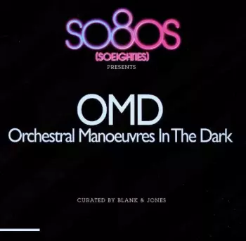 So80s (Soeighties) Presents OMD