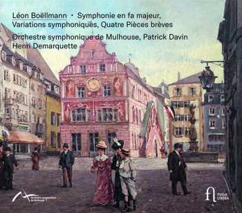 CD Henri Demarquette: Symphonie En Fa Majeur; Variations Symphoniques; Quatre Pièces Brèves