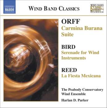 CD Carl Orff: Carmina Burana Suite / Serenade For Wind Instruments / La Fiesta Mexicana