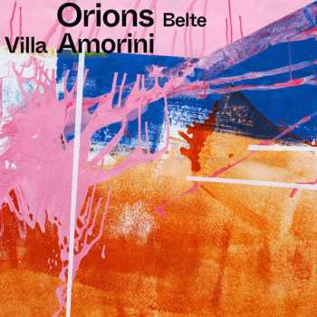 LP Orions Belte: Villa Amorini CLR | LTD