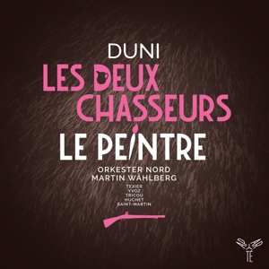 2CD Orkester Nord/martin Wahl: Duni: Les Deux Chasseurs Et La Laitiere/le Peintre Amoureux De Son Modele