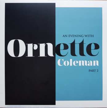 LP Ornette Coleman: An Evening With Ornette Coleman, Part 2 CLR | LTD