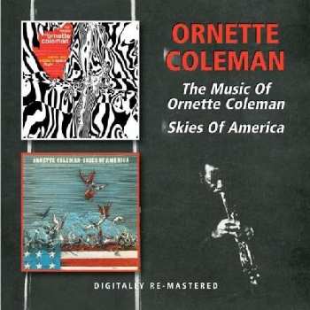 Album Ornette Coleman: The Music Of Ornette Coleman & Skies Of America