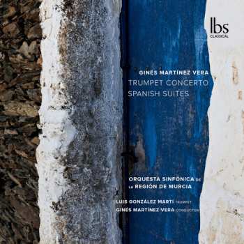 Album Orquesta De La Region De Murcia: Spanish Suites & Trumpet Con