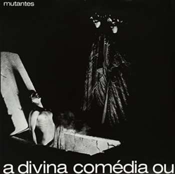 LP Os Mutantes: A Divina Comédia Ou Ando Meio Desligado
