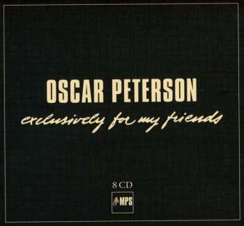 8CD/Set di cofanetti Oscar Peterson: Exclusively For My Friends