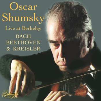 CD Oscar Shumsky: Live At Berkeley