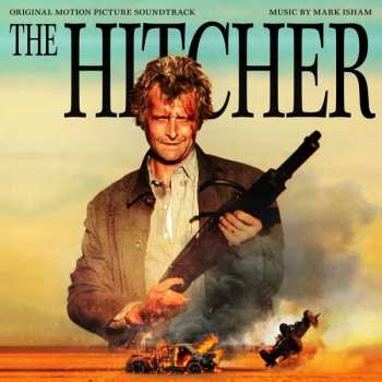CD Mark Isham: The Hitcher (Original Motion Picture Soundtrack)