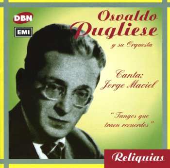 Album Osvaldo Pugliese Y Su Orquesta Típica: Tangos Que Traen Recuerdos