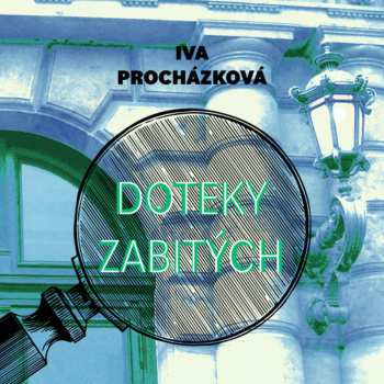 CD Otakar Brousek: Procházková: Doteky Zabitých