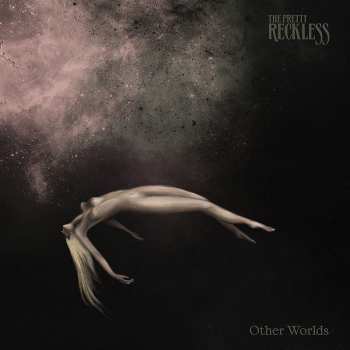 LP The Pretty Reckless: Other Worlds