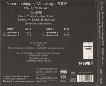 2SACD Axel Dörner: Donaueschinger Musiktage 2005 - SWR2 NOWJazz: Allurements Of The Ellipsoid