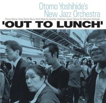 2LP Otomo Yoshihide's New Jazz Orchestra: Out To Lunch