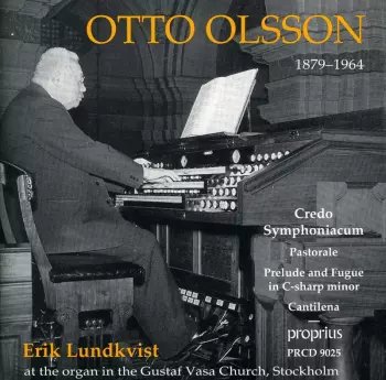Credo Symphoniacum / Pastorale / Prelude And Fugue In C-Sharp Minor / Cantilena