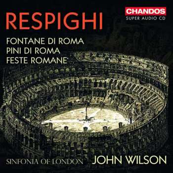 SACD Ottorino Respighi: Fontane di Roma Pini de Roma Feste Romane