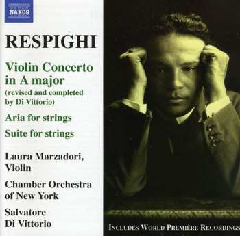 Album Ottorino Respighi: Violin Concerto In A Major