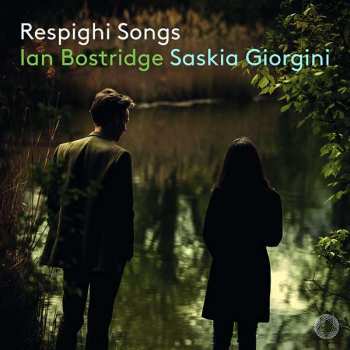 Album Ottorino Respighi: Lieder
