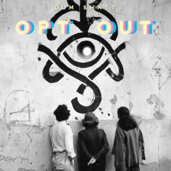 LP Oum Shatt: Opt Out