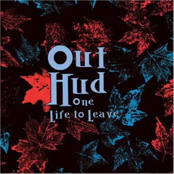 One Life To Leave