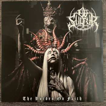 LP Ov Sulfur: The Burden Ov Faith CLR | LTD