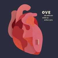 Album OVE: Ich Will Mir Nicht So Sicher Sein 