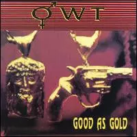 OWT: Good As Gold