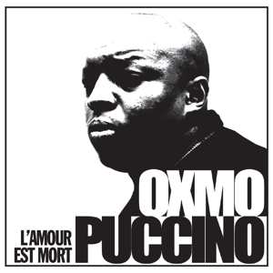 CD Oxmo Puccino: L'amour Est Mort