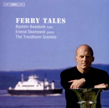 CD Trondheimsolistene: Ferry Tales