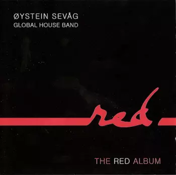 Øystein Sevåg Global House Band: The Red Album