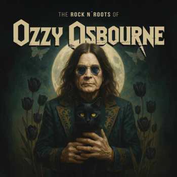 LP Ozzy Osbourne: The Rock N' Roots Of Ltd