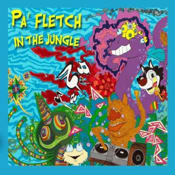 Album Pa' Fletch: In The Jungle