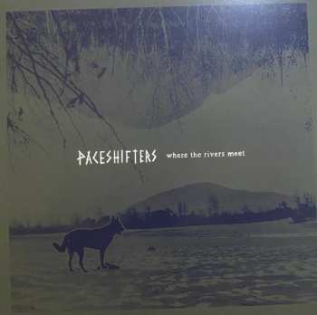 SP Paceshifters: where the rivers meet LTD