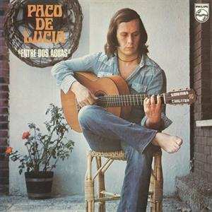 LP Paco De Lucía: Entre Dos Aguas