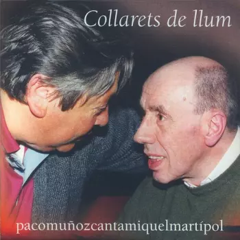 Paco Muñoz: Collarets De Llum