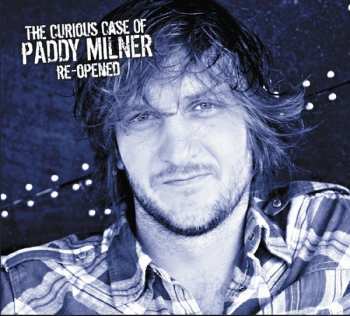 CD Paddy Milner: The Curious Case Of Paddy Milner Re-opened